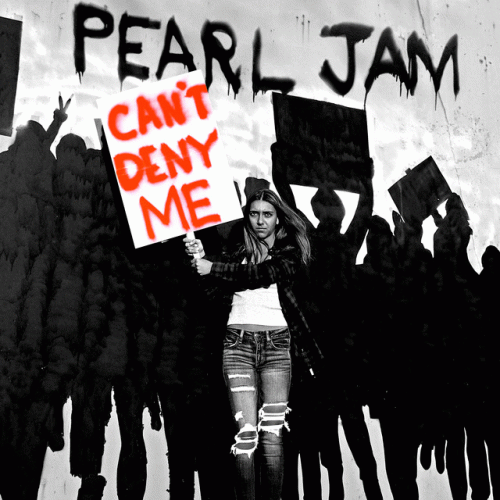 Pearl Jam : Can't Deny Me